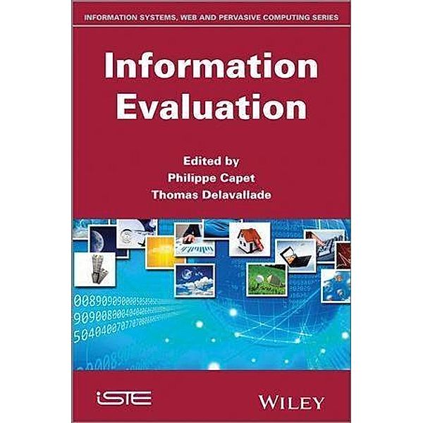 Information Evaluation, Philippe Capet, Thomas Delavallade