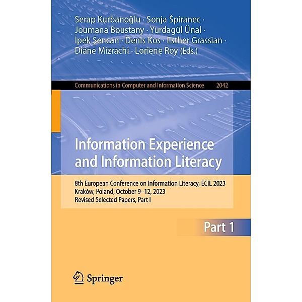Information Experience and Information Literacy / Communications in Computer and Information Science Bd.2042