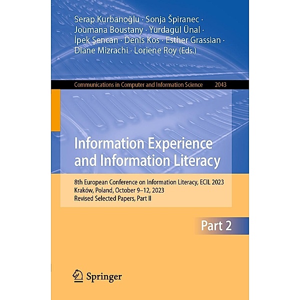 Information Experience and Information Literacy / Communications in Computer and Information Science Bd.2043