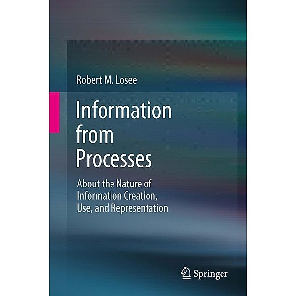 Information from Processes, Robert M. Losee