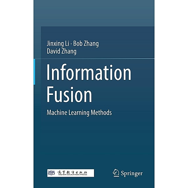 Information Fusion, Jinxing Li, Bob Zhang, David Zhang