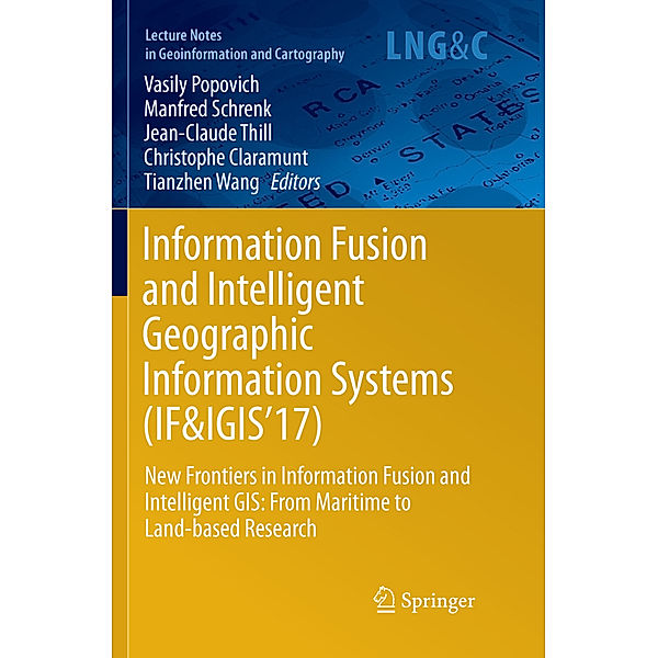 Information Fusion and Intelligent Geographic Information Systems (IF&IGIS'17)