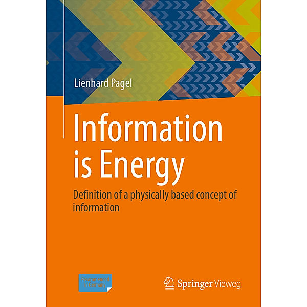 Information is Energy, Lienhard Pagel
