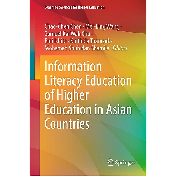 Information Literacy Education of Higher Education in Asian Countries / Learning Sciences for Higher Education