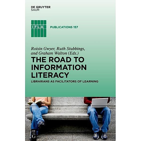 Information Literacy / IFLA Publications Bd.157