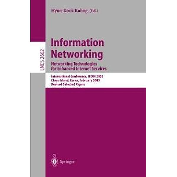 Information Networking / Lecture Notes in Computer Science Bd.2662