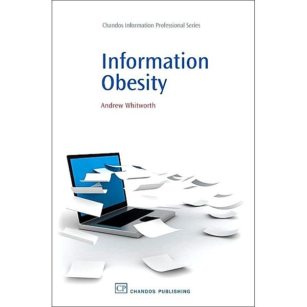 Information Obesity, Andrew Whitworth