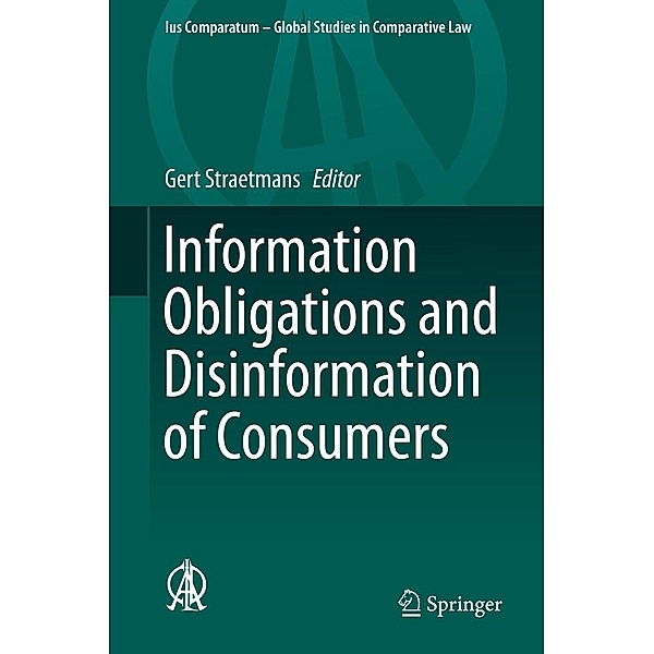 Information Obligations and Disinformation of Consumers / Ius Comparatum - Global Studies in Comparative Law Bd.33