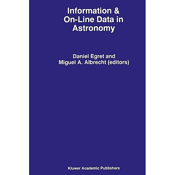 Information & On-Line Data in Astronomy / Astrophysics and Space Science Library Bd.203