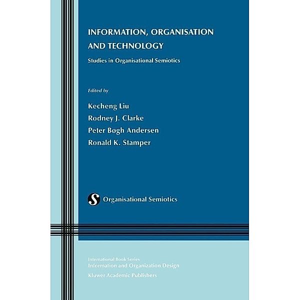 Information, Organisation and Technology / Information and Organization Design Series Bd.1