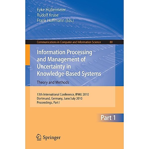 Information Processing and Management of Uncertainty in Knowledge-Based Systems / Communications in Computer and Information Science Bd.80