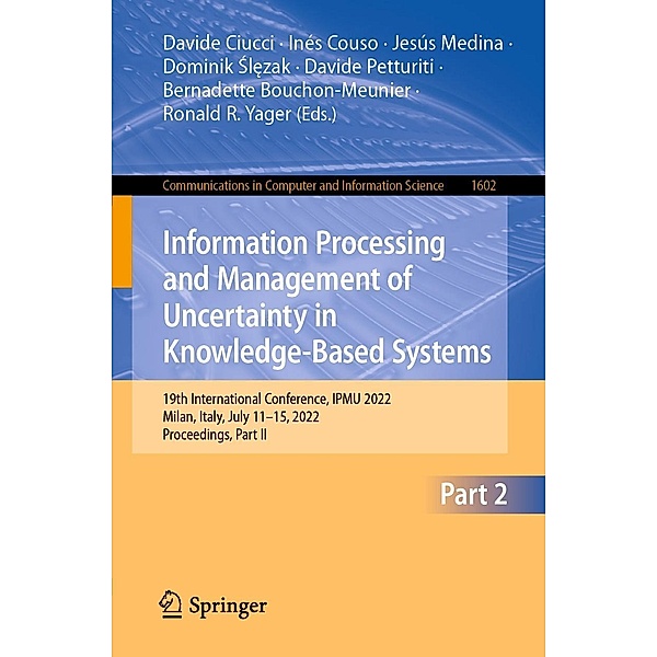 Information Processing and Management of Uncertainty in Knowledge-Based Systems / Communications in Computer and Information Science Bd.1602