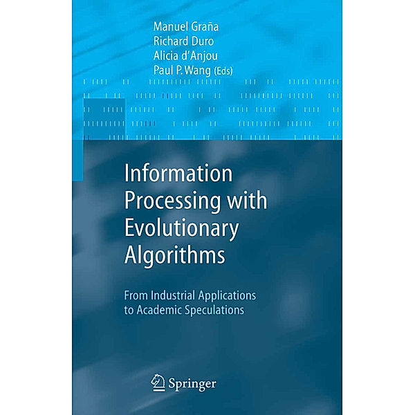 Information Processing with Evolutionary Algorithms