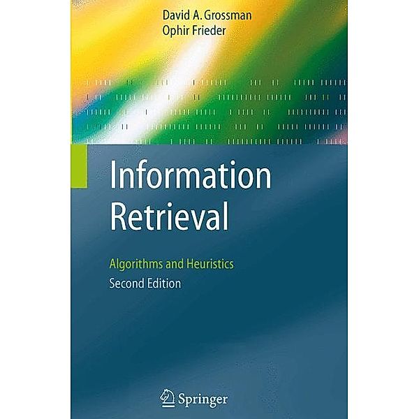 Information Retrieval, Ophir Frieder, David A. Grossman