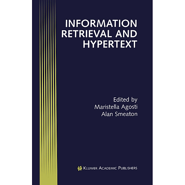Information Retrieval and Hypertext, Maristella Agosti