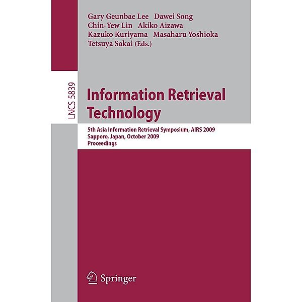 Information Retrieval Technology / Lecture Notes in Computer Science Bd.5839