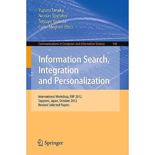 Information Search, Integration and Personalization / Communications in Computer and Information Science Bd.146
