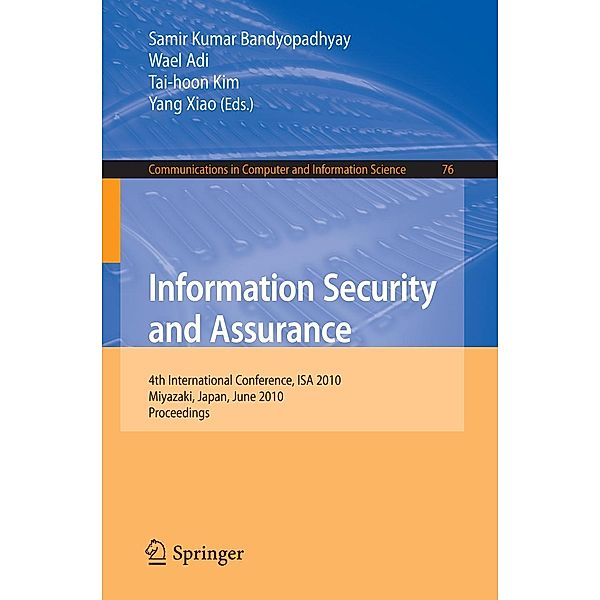 Information Security and Assurance / Communications in Computer and Information Science Bd.76