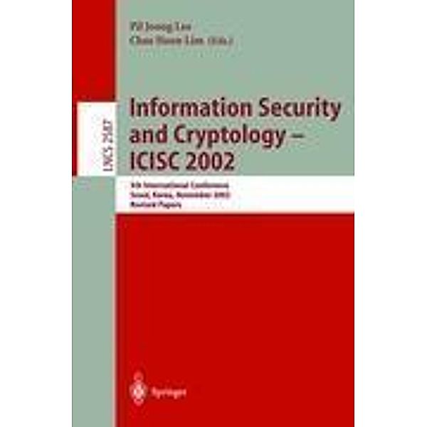 Information Security and Cryptology - ICISC 2002