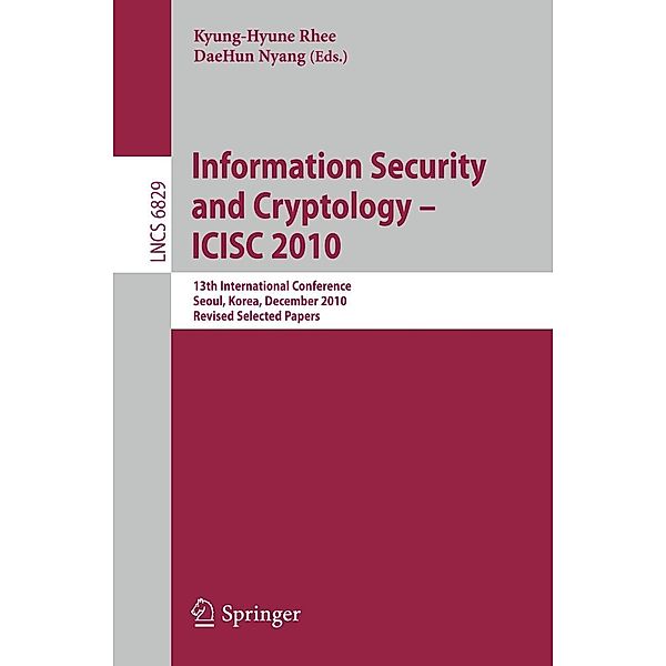 Information Security and Cryptology - ICISC 2010