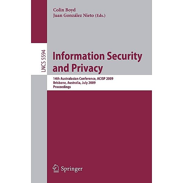 Information Security and Privacy / Lecture Notes in Computer Science Bd.5594