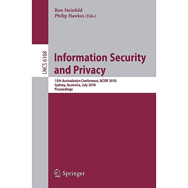 Information Security and Privacy / Lecture Notes in Computer Science Bd.6168
