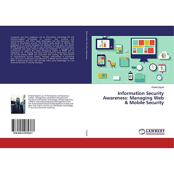 Information Security Awareness: Managing Web & Mobile Security, Khaled Zayed