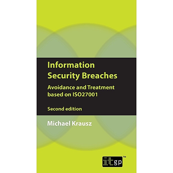 Information Security Breaches / ITGP, Michael Krausz