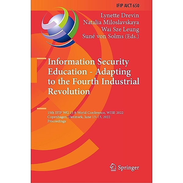 Information Security Education - Adapting to the Fourth Industrial Revolution / IFIP Advances in Information and Communication Technology Bd.650