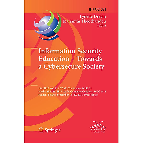 Information Security Education - Towards a Cybersecure Society