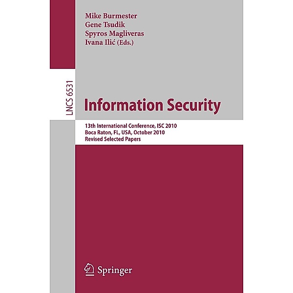 Information Security / Lecture Notes in Computer Science Bd.6531