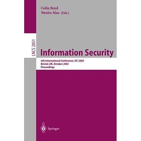 Information Security / Lecture Notes in Computer Science Bd.2851