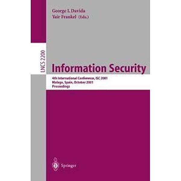 Information Security / Lecture Notes in Computer Science Bd.2200