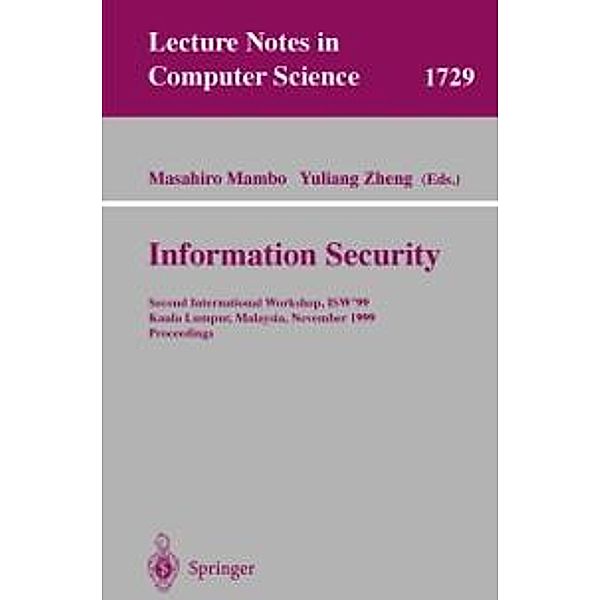 Information Security / Lecture Notes in Computer Science Bd.1729
