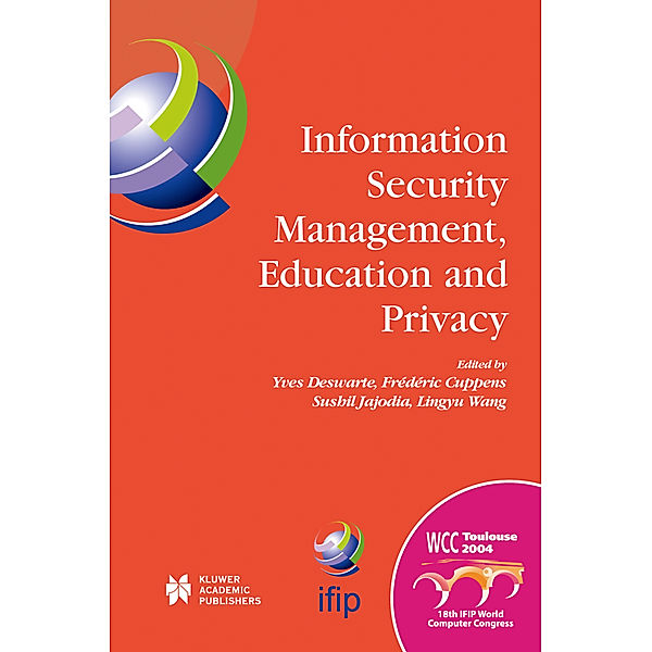 Information Security Management, Education and Privacy