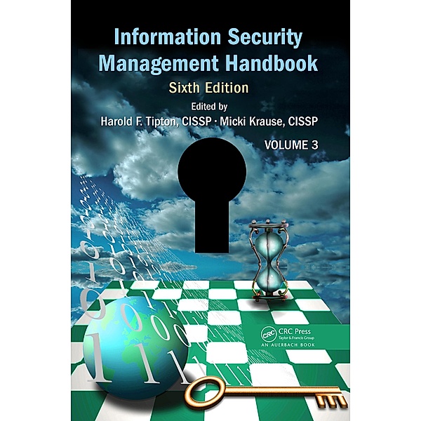 Information Security Management Handbook, Volume 3