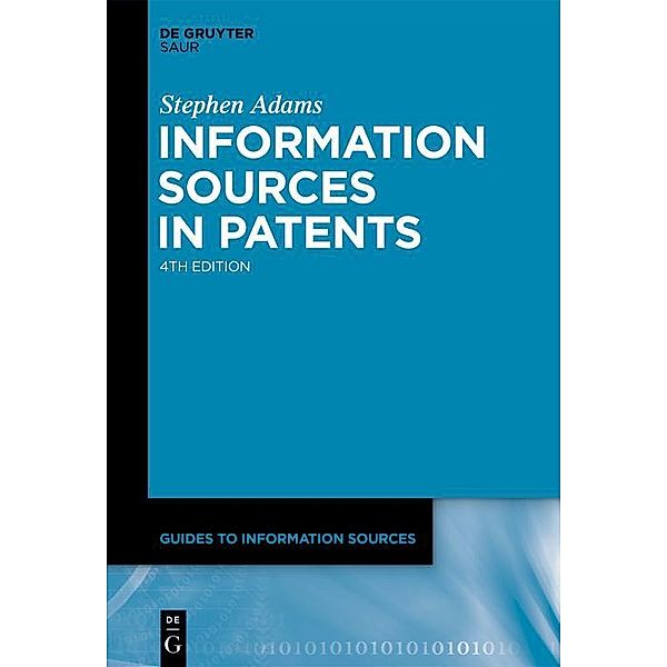 Information Sources in Patents, Stephen Adams