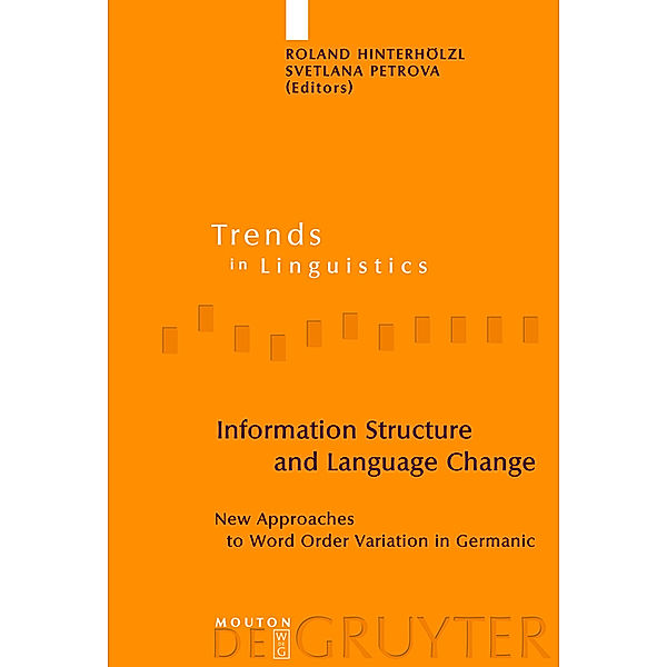 Information Structure and Language Change / Trends in Linguistics. Studies and Monographs [TiLSM] Bd.203