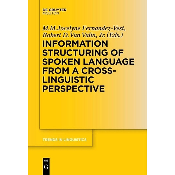 Information Structuring of Spoken Language from a Cross-linguistic Perspective
