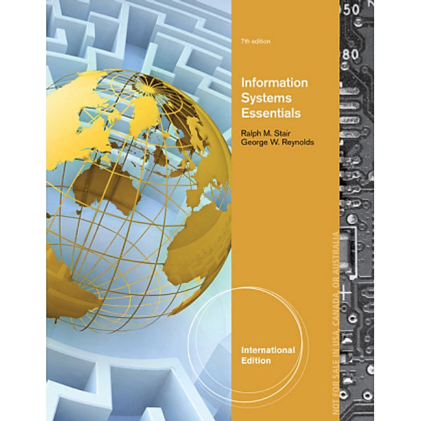 Information System Essentials, George Reynolds, Ralph Stair