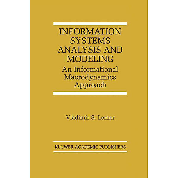 Information Systems Analysis and Modeling, Vladimir S. Lerner