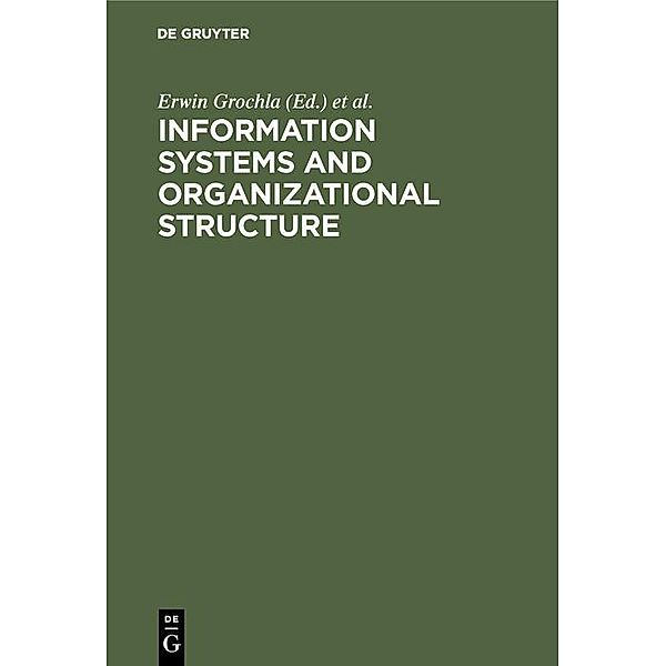 Information Systems and Organizational Structure
