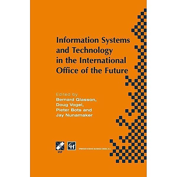 Information Systems and Technology in the International Office of the Future