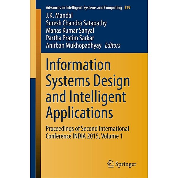 Information Systems Design and Intelligent Applications / Advances in Intelligent Systems and Computing Bd.339