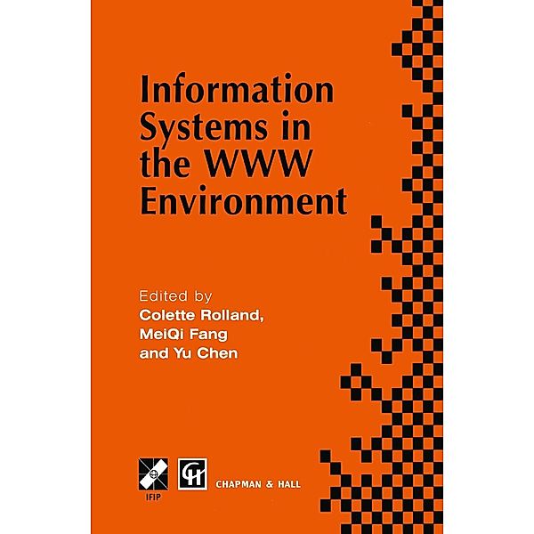 Information Systems in the WWW Environment / IFIP Advances in Information and Communication Technology