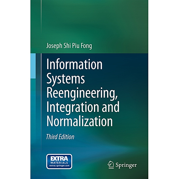Information Systems Reengineering, Integration and Normalization, Joseph Shi Piu Fong