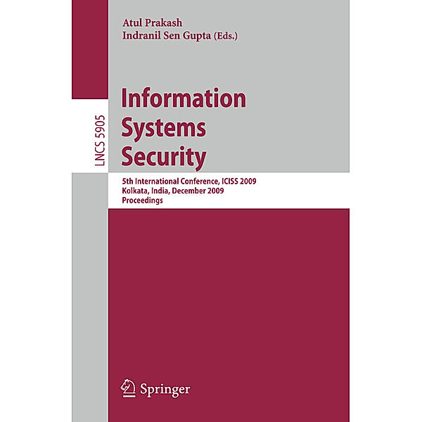 Information Systems Security, Michael Adjedj, Julien Bringer, Ping Chen, Robert Deng, Massimiliano Masi, Eike Ritter