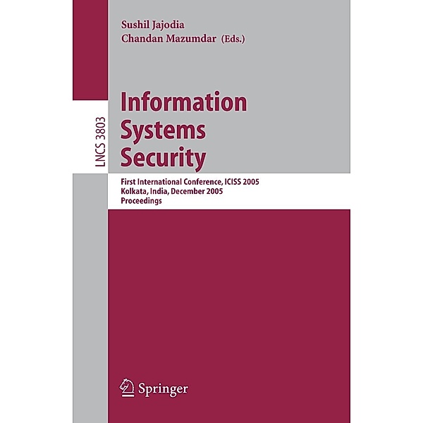 Information Systems Security / Lecture Notes in Computer Science Bd.3803