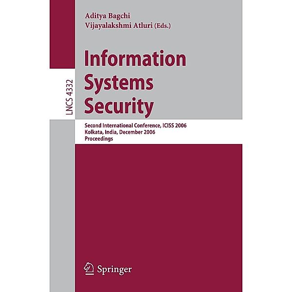 Information Systems Security / Lecture Notes in Computer Science Bd.4332