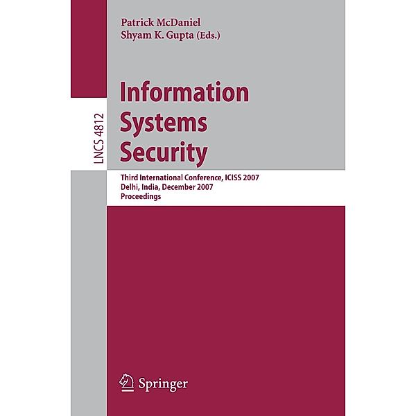 Information Systems Security / Lecture Notes in Computer Science Bd.4812